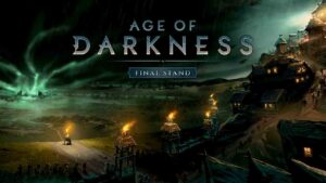 Age of Darkness Final Stand