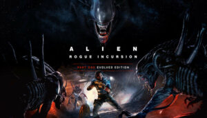 Alien Rogue Incursion Evolved Edition
