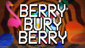 Berry Bury Berry